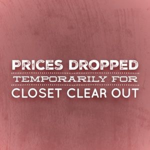 ENTIRE CLOSET DROPPED 10% TODAY ONLY!